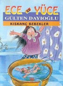 Ece ile Yüce - Kıskanç Bebekler