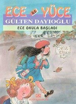 Ece ile Yüce - Ece Okula Başladı