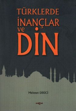 Türklerde İnançlar ve Din