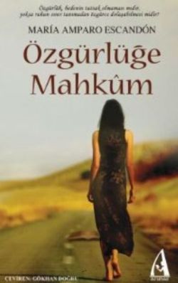 Özgürlüğe Mahkum