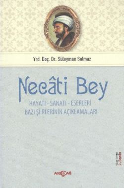 Necati Bey -  Hayatı Sanatı Eserleri