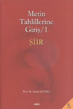 Metin Tahlillerine Giriş 1 - Şiir