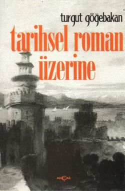 Tarihsel Roman Üzerine