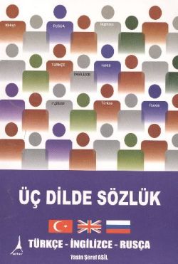 Üç Dilde Sözlük / Türkçe - İngilizce - Rusça