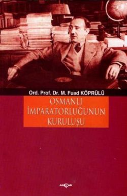 Osmanlı İmparatorluğu’nun Kuruluşu