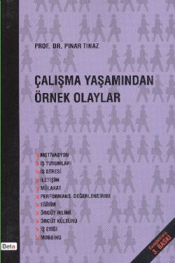 Çalışma Yaşamından Örnek Olaylar