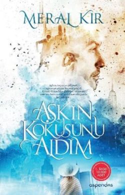 Aşkın Kokusunu Aldım