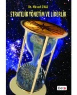 Stratejik Yönetim ve Liderlik