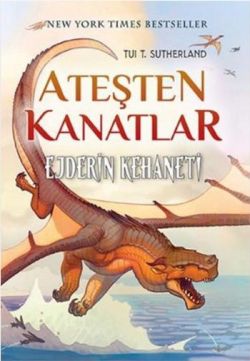 Ateşten Kanatlar - Ejderin Kehaneti