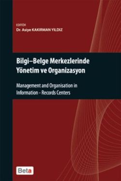 Bilgi - Belge Merkezlerinde Yönetim ve Organizasyon