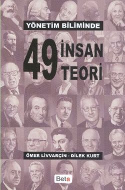 Yönetim Biliminde 49 İnsan 49 Teori