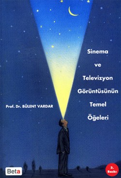 Sinema ve Televizyon Görüntüsünün Temel Ögeleri