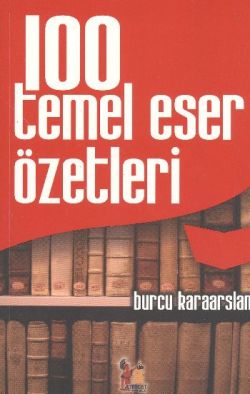 100 Temel Eser Özetleri