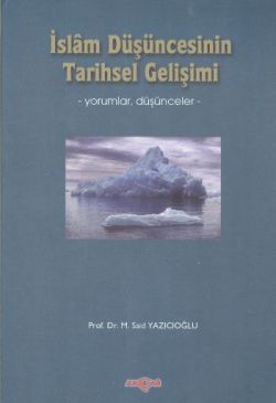 İslam Düşüncesinin Tarihsel Gelişimi