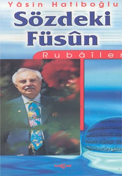 Sözdeki Füsun: Rubailer