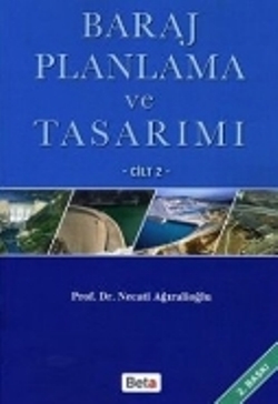 Baraj Planlama ve Tasarımı Cilt  2