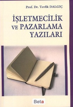 İşletmecilik ve Pazarlama Yazıları