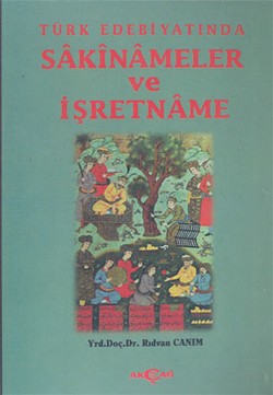 Türk Edebiyatında Sakinameler ve İşretname