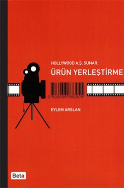 Hollywood A.Ş. Sunar: Ürün Yerleştirme