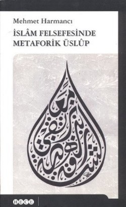 İslam Felsefesinde Metaforik Üslup