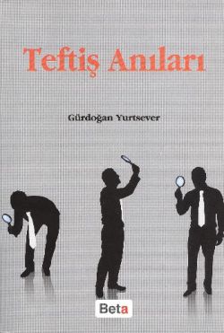 Teftiş Anıları