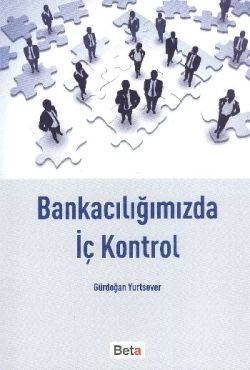 Bankacılığımızda İç Kontrol