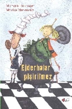 Ejderhalar Pişirilmez