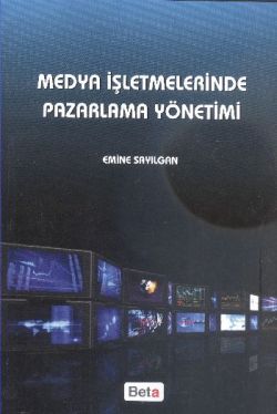 Medya İşletmelerinde Pazarlama Yönetimi