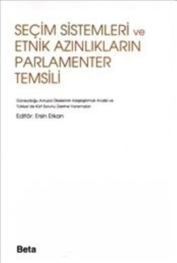 Seçim Sistemleri ve Etnik Azınlıkların Parlamenter Temsili