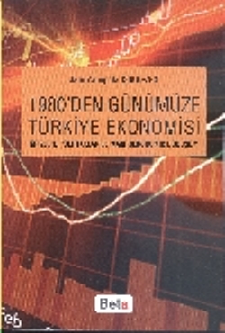 1980’den Günümüze Türkiye Ekonomisi