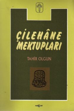 Çilehane Mektupları