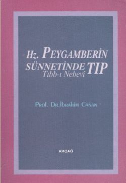 Hz. Peygamber’in Sünnetinde Tıp (Tıbb-ı Nebevi) (1. Hamur)