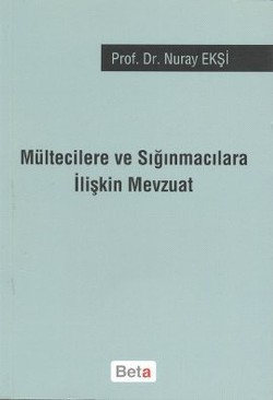 Mültecilere ve Sığınmacılara İlişkin Mevzuat