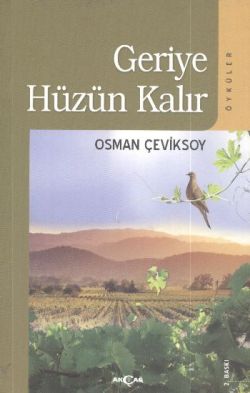 Geriye Hüzün Kalır