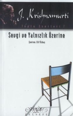 Sevgi ve Yalnızlık Üzerine