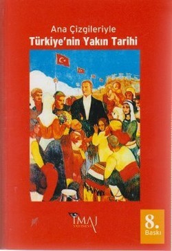 Ana Çizgileriyle Türkiyenin Yakın Tarihi 1789-1980