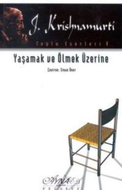 Yaşamak ve Ölmek Üzerine