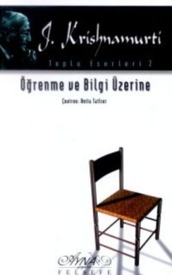 Öğrenme ve Bilgi Üzerine