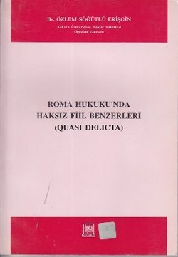 Roma Hukukunda Haksız Fiil Benzerleri