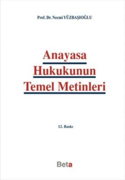 Anayasa Hukukunun Temel Metinleri