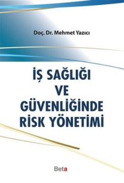 İş sağlığı ve Güvenliğinde Risk Yönetimi