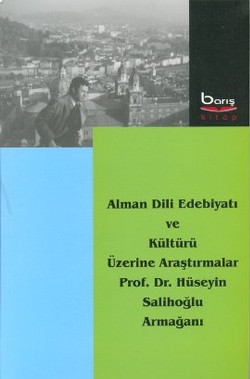 Alman Dili Edebiyatı ve Kültürü Üzerine Araştırmalar