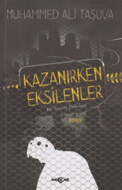 Kazanırken Eksilenler