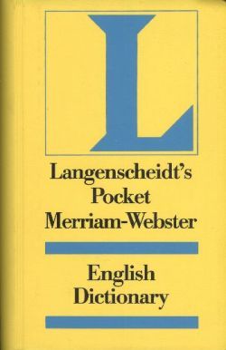 Langenscheidt Pocket Merriam-Webster Dictionary The World Famous English Dictionary