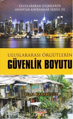 Uluslararası Örgütlerin Güvenlik Boyutu