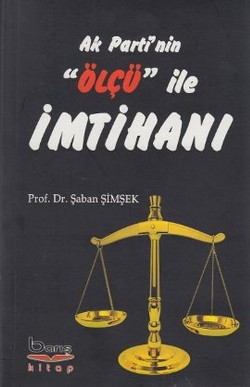 Ak Parti'nin ''Ölçü'' ile İmtihanı