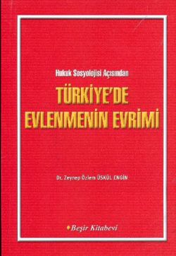 Türkiye’de Evlenmenin Evrimi