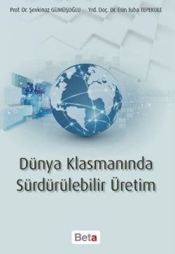 Dünya Klasmanında Sürdürülebilir Üretim