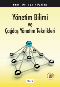 Yönetim Bilimi ve Çağdaş Yönetim Teknikleri