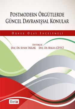 Postmodern Örgütlerde Güncel Davranışsal Konular